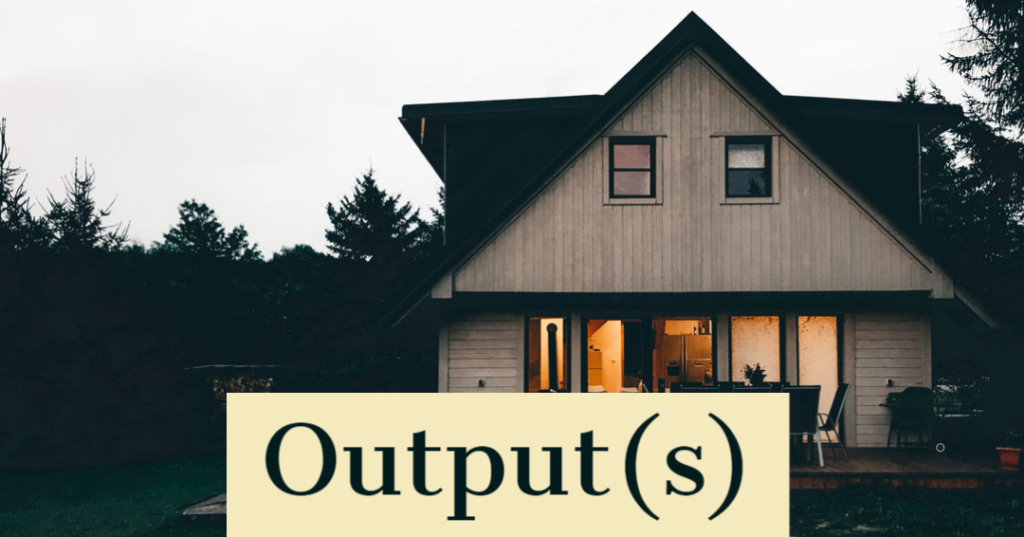 Output(s): The thing or things produced as a result of the work